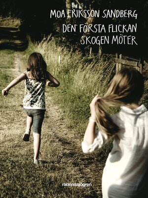 cover image of Den första flickan skogen möter